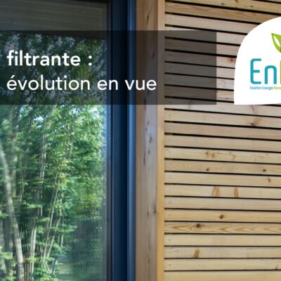 Fenêtre filtrante EnR : une nouvelle évolution en vue